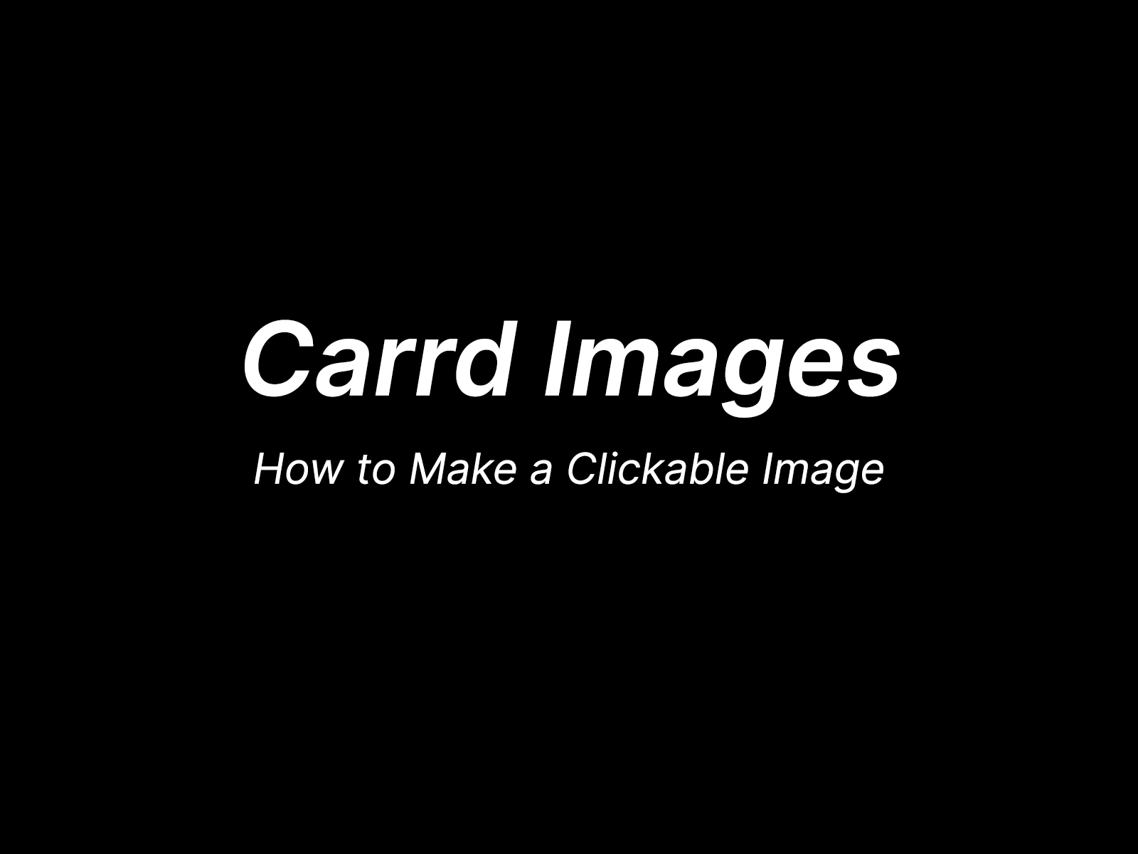 How to Make a Clickable Image in Carrd