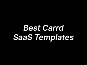 Best Carrd SaaS Templates for Landing Pages